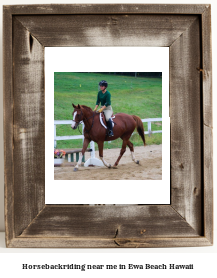 horseback riding near me in Ewa Beach, Hawaii